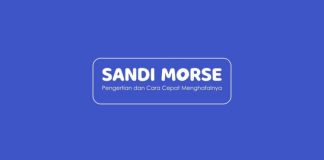 Sandi Morse dan Cara Cepat Menghafalnya